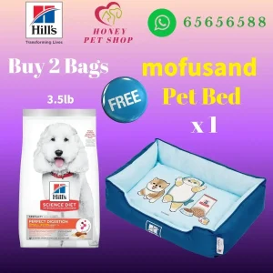 The top of photo cotains hills icon,honey pet shop icon, whatsapp no 65656588 icon.The promotion is buy 2 bags hills science diet perfect digestion adult dog dry food small bites salmon brown rice will 3.5 lb free 1 mofusand bed.